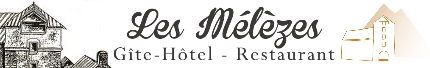 Gîte-Hôtel-Restaurant Les Mélèzes, Villar d’Arène